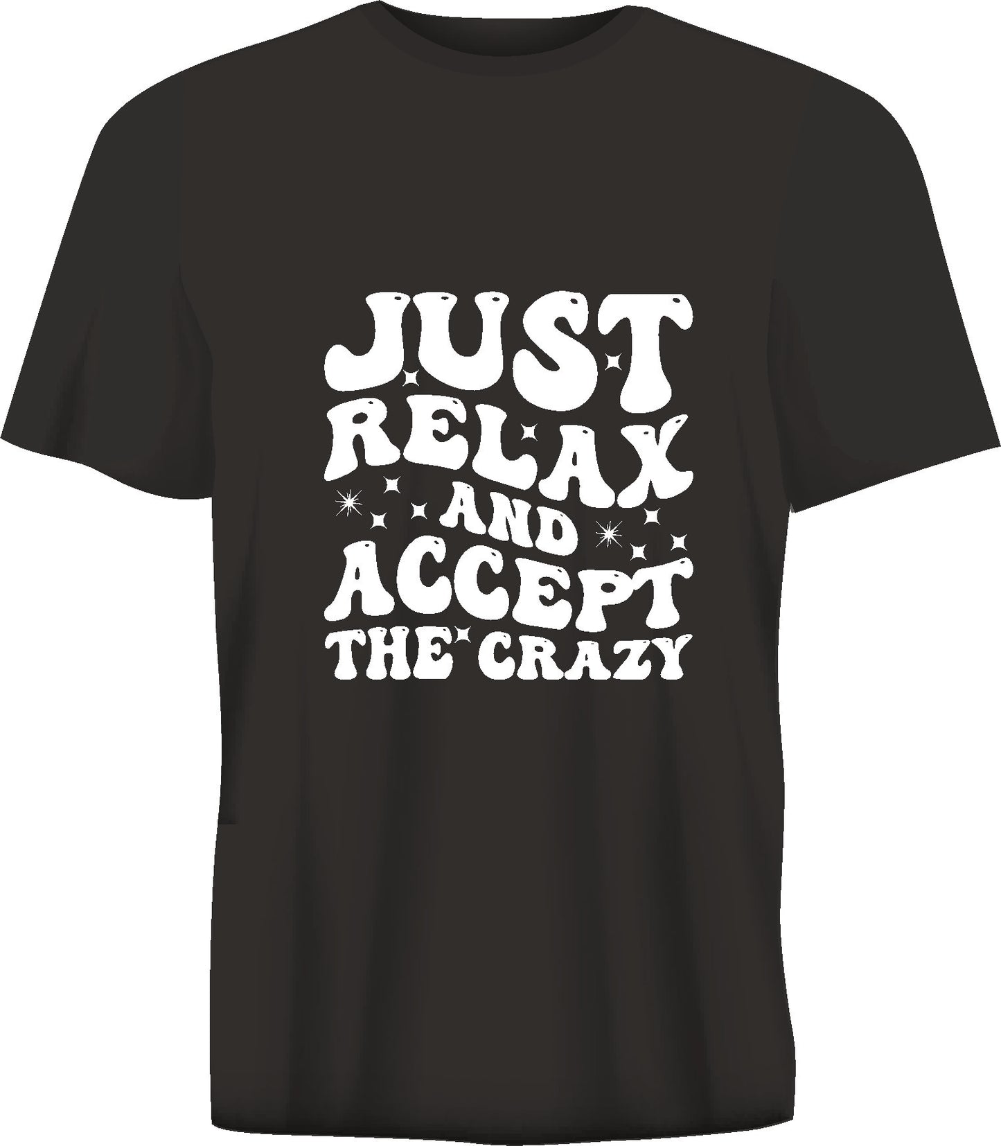 Short sleeve t-shirt JUST RELAX AND ACCEPT THE CRAZY black TS238