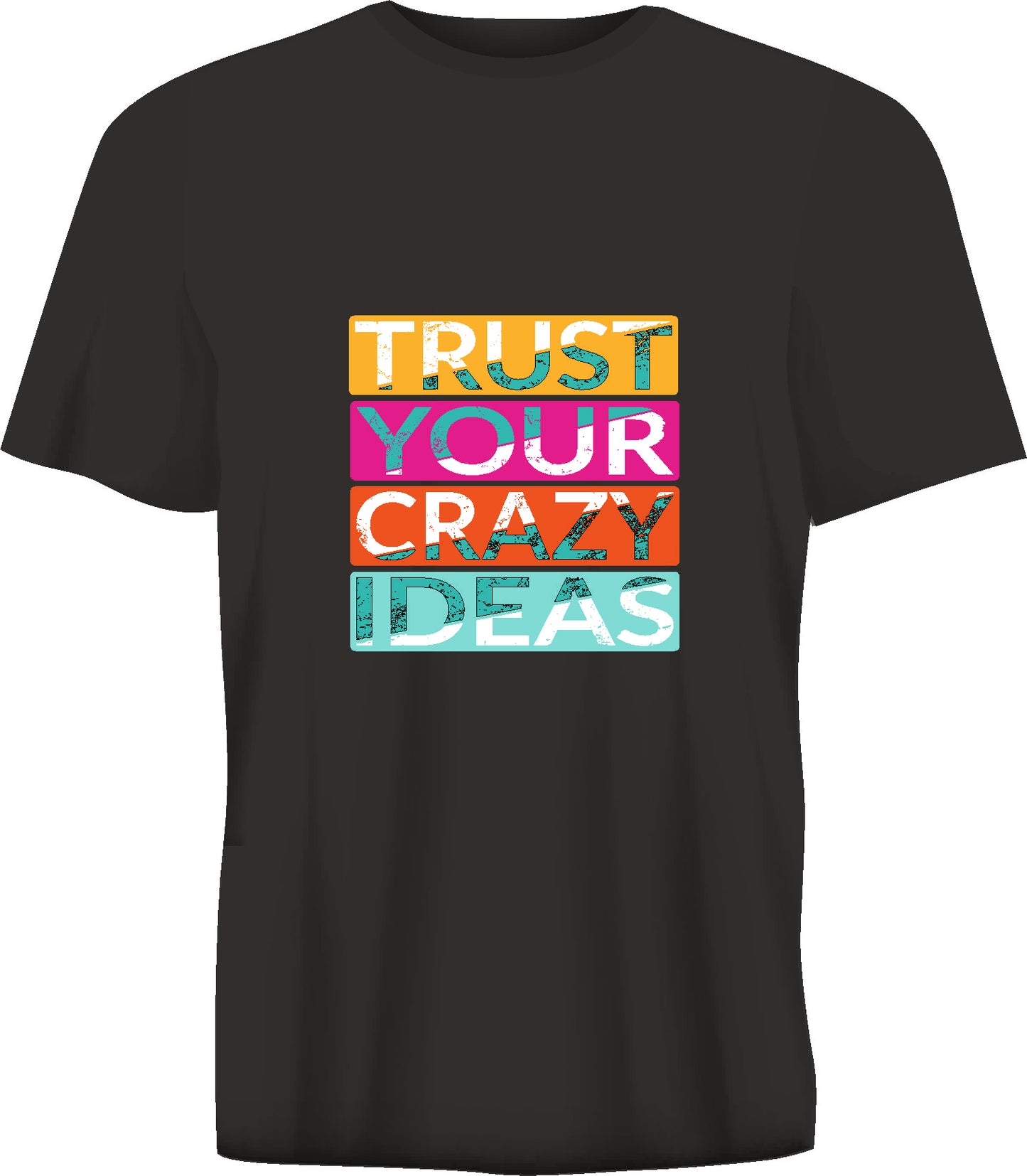 Short sleeve t-shirt TS361 TRUST YOUR CRAZY IDEAS black