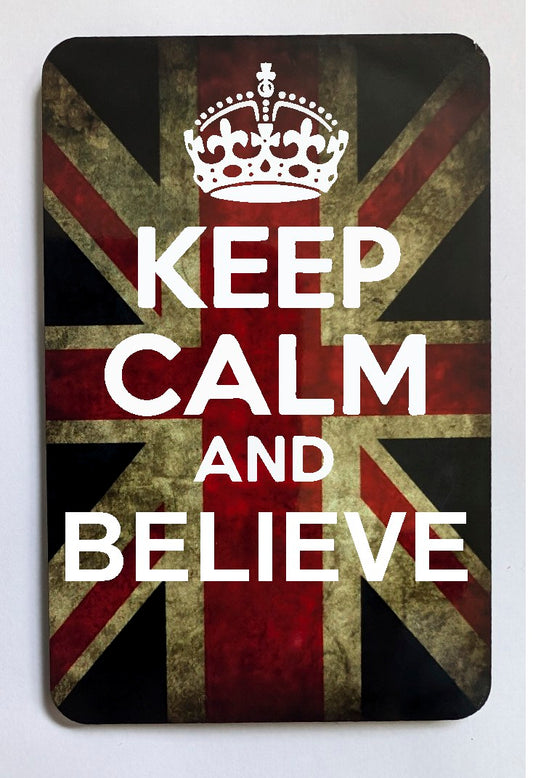 FM176 KEEP CALM AND BELIEVE FRIDGE MAGNET