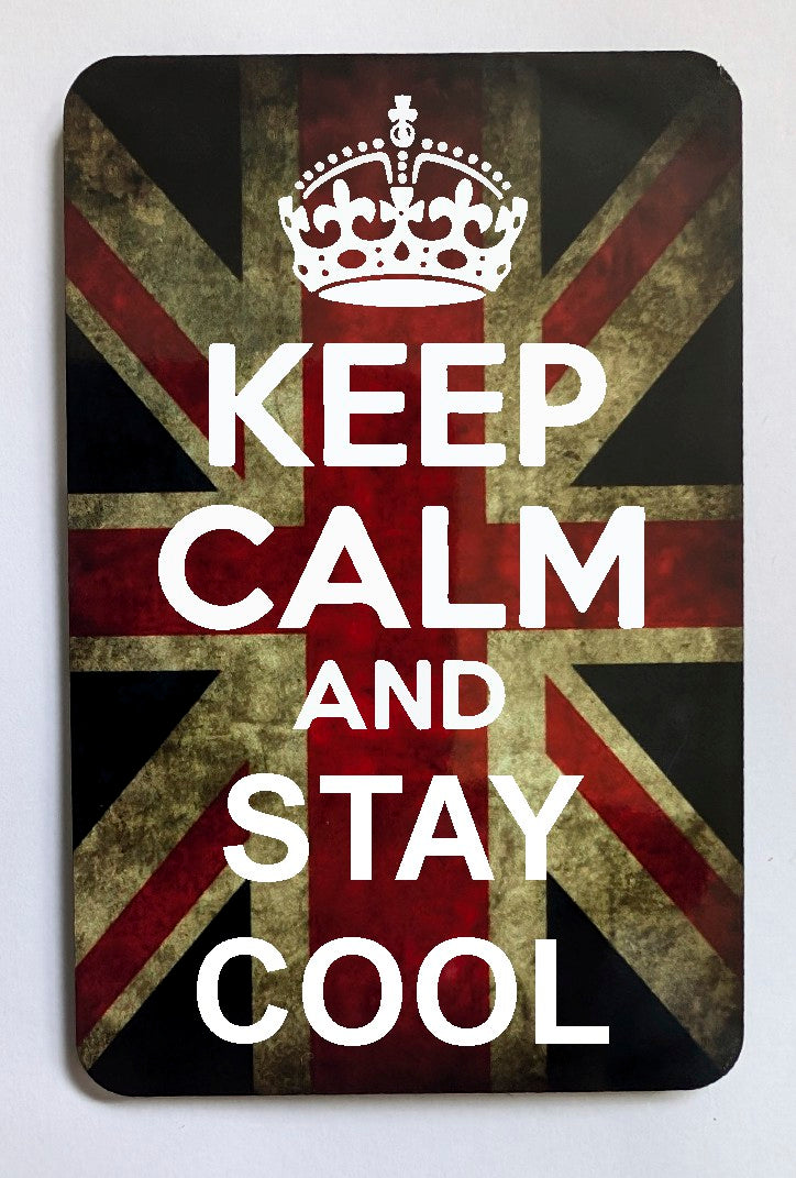 FM181 KEEP CALM AND STAY COOL FRIDGE MAGNET