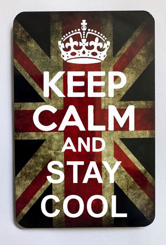 FM181 KEEP CALM AND STAY COOL FRIDGE MAGNET