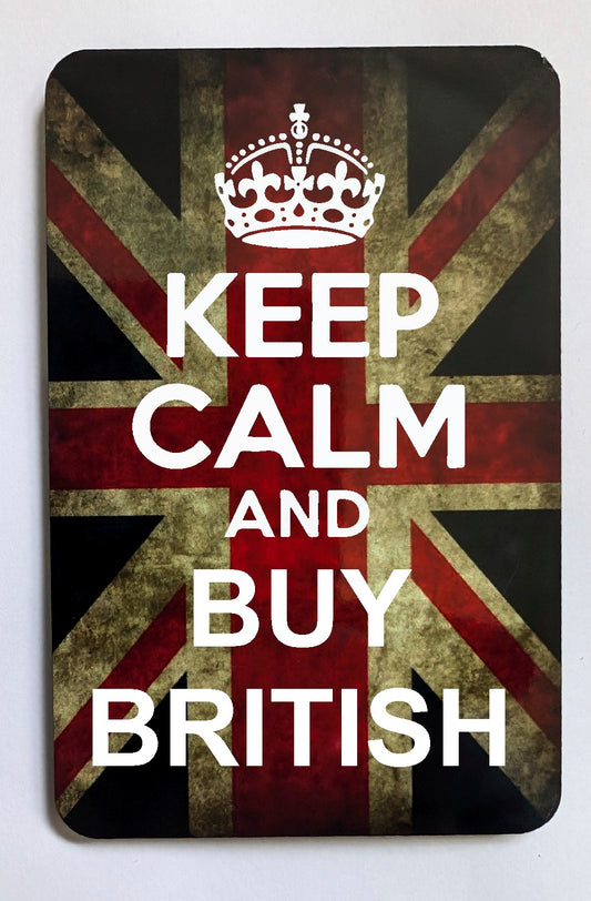 FM98 KEEP CALM AND BUY BRITISH FRIDGE MAGNET