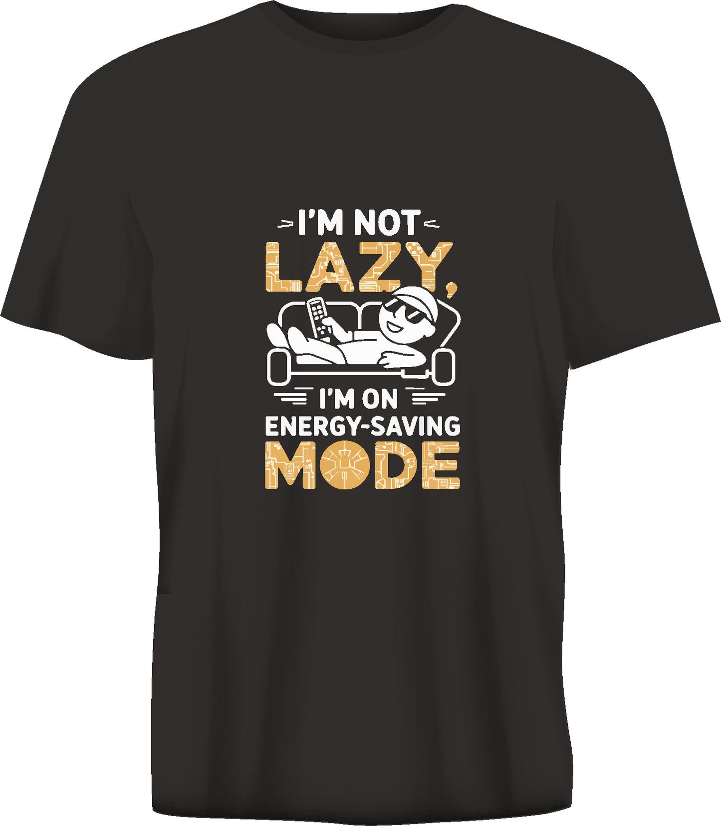 Short sleeve t-shirt  I'AM NOT LAZY I'AM ON ENERGY-SAVING MODE black TS135