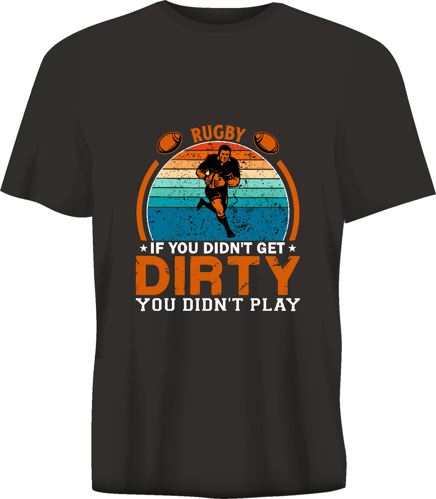 Short sleeve t-shirt RUGBY IF YOU DIDN'T GET DIRTY YOU DIDN'T PLAY black TS195