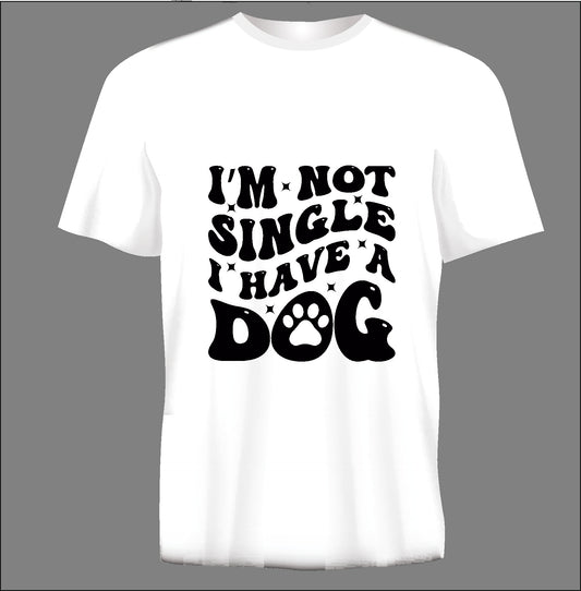 Short sleeve t-shirt I'M NOT SINGLE IHAVE A DOG white TS232