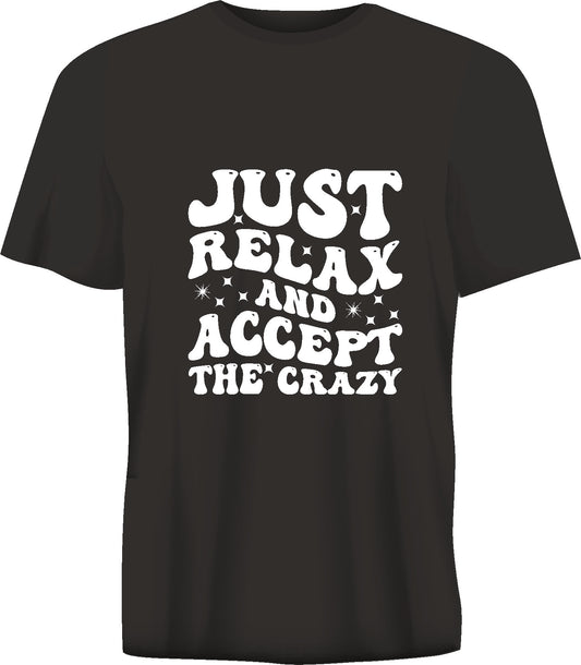 Short sleeve t-shirt JUST RELAX AND ACCEPT THE CRAZY black TS238