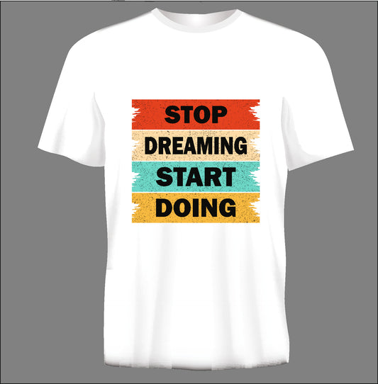 Short sleeve t-shirt STOP DREAMING START DOING white TS252