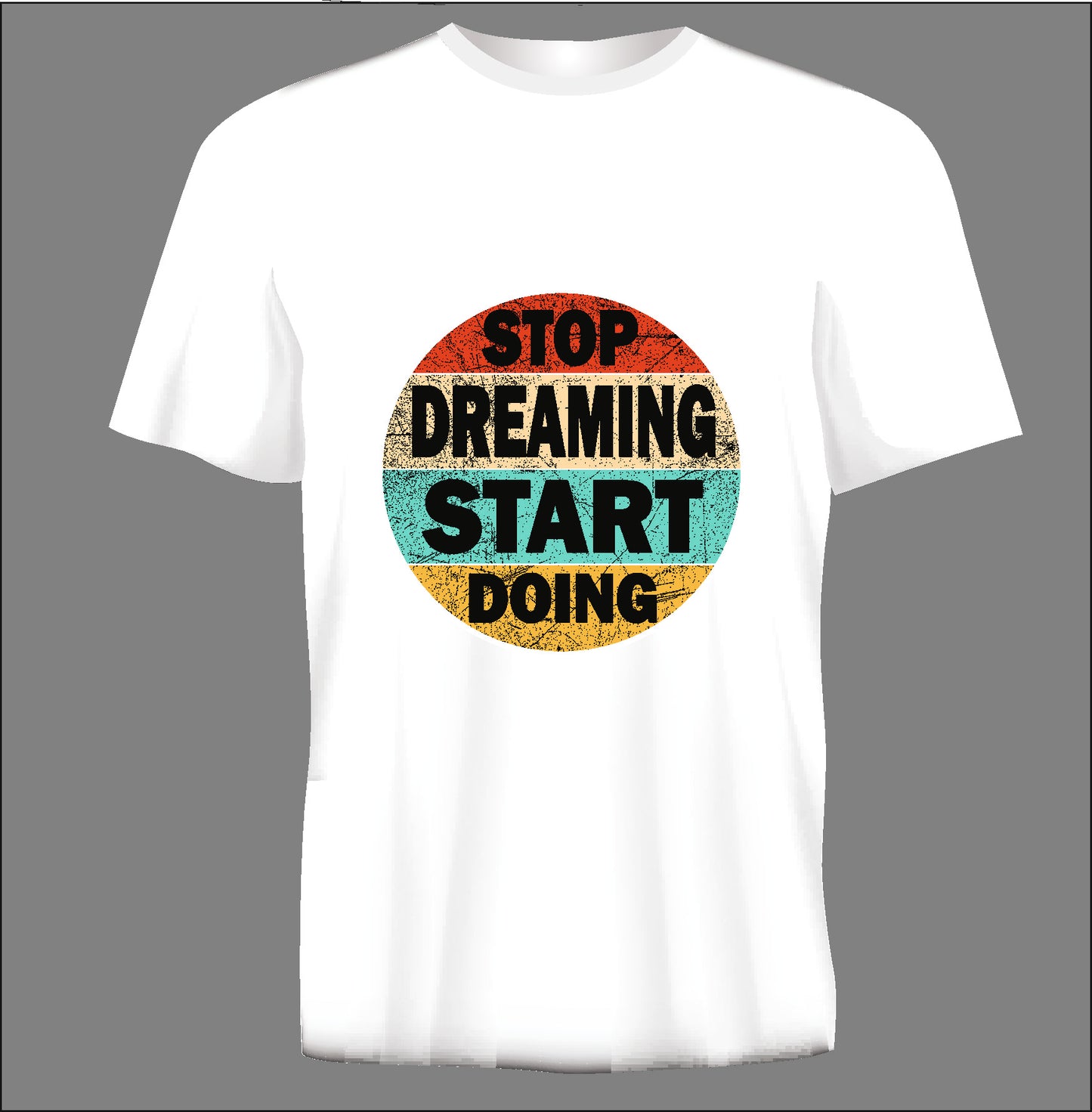 Short sleeve t-shirt STOP DREAMING START DOING  white TS262